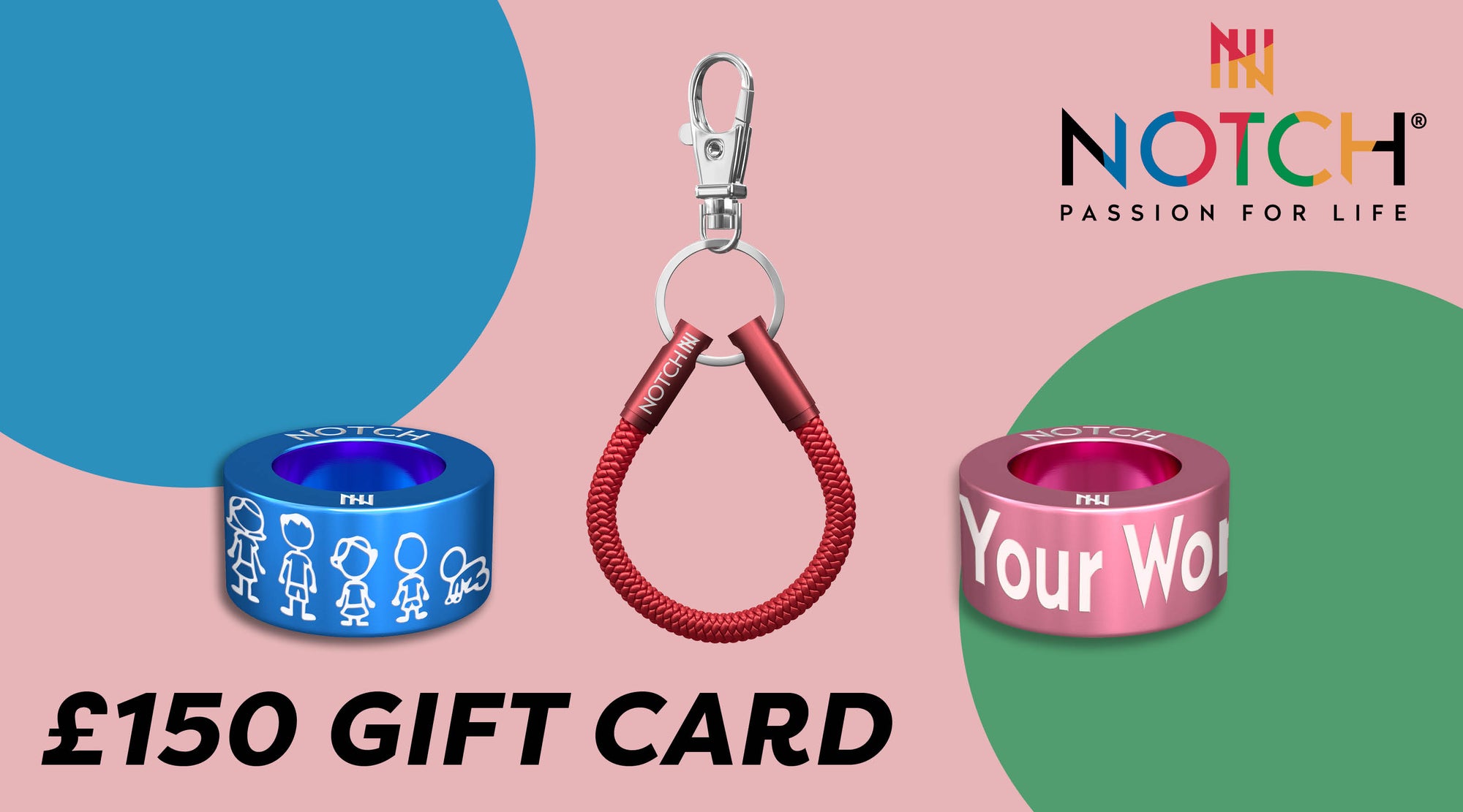 NOTCH £150 E-Gift Card
