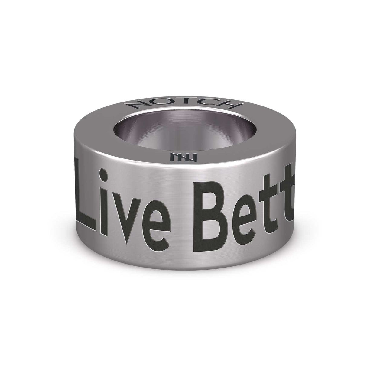 Live Better Live Longer NOTCH Charm