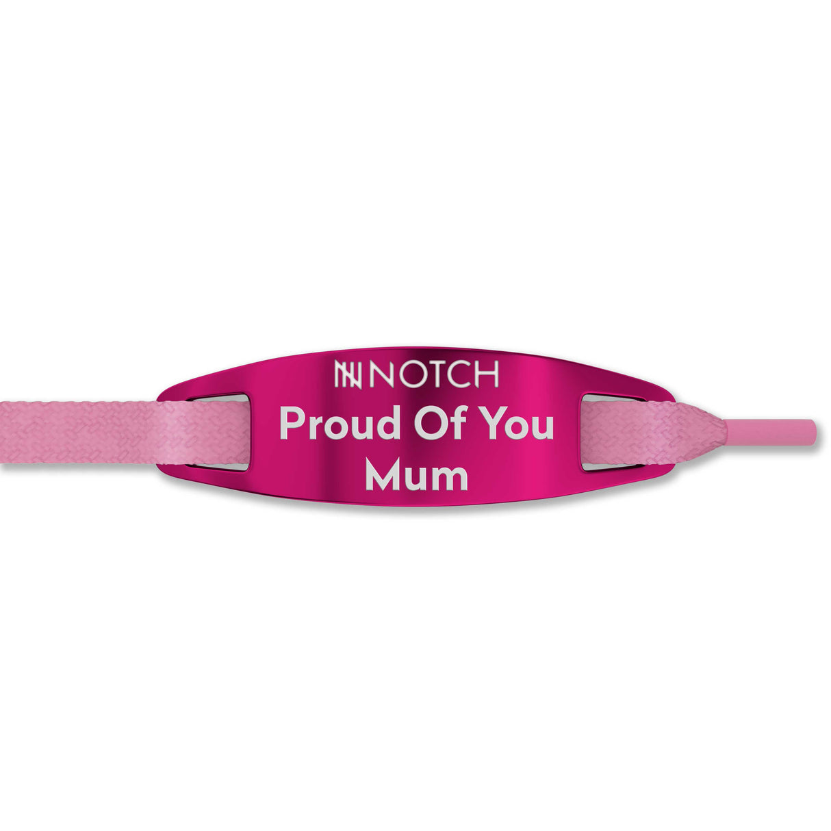 Proud Of You Mum NOTCH Lace Tag