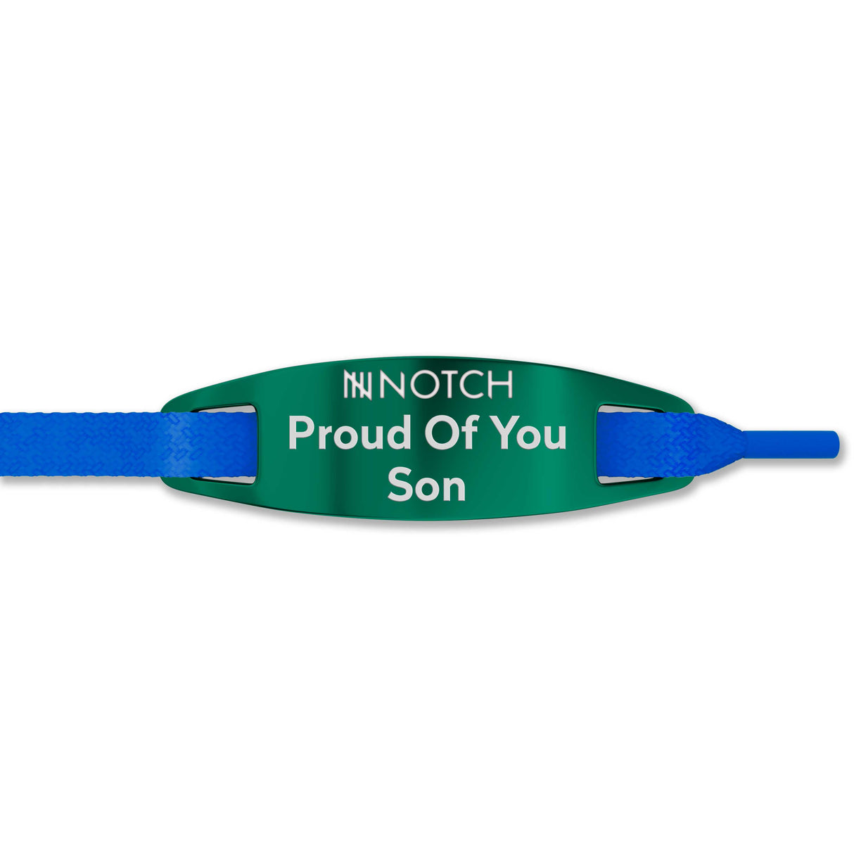 Proud Of You Son NOTCH Lace Tag