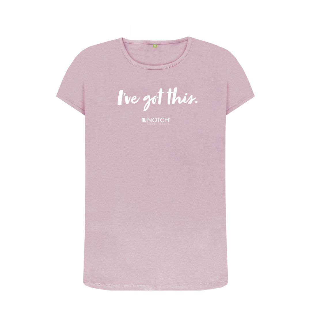 Mauve Women's I've got this (White text) T-Shirt