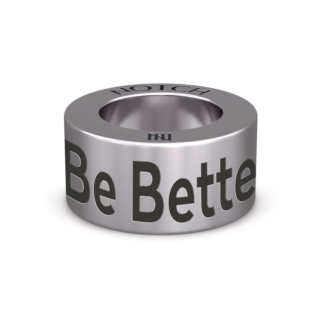 Be Better Than Yesterday NOTCH Charm