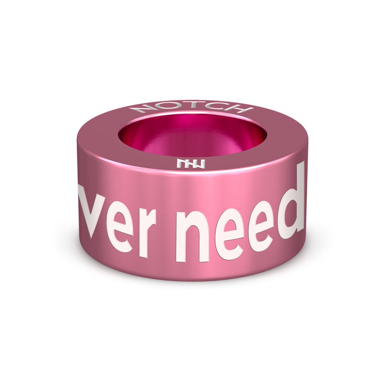 You're all I ever need NOTCH Charm