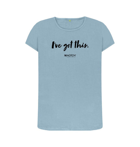 Stone Blue Women's I've got this (Black Text) T-Shirt