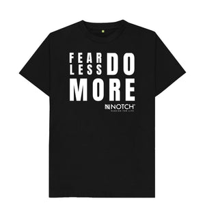 Black Men's Fear Less Do More T-Shirt