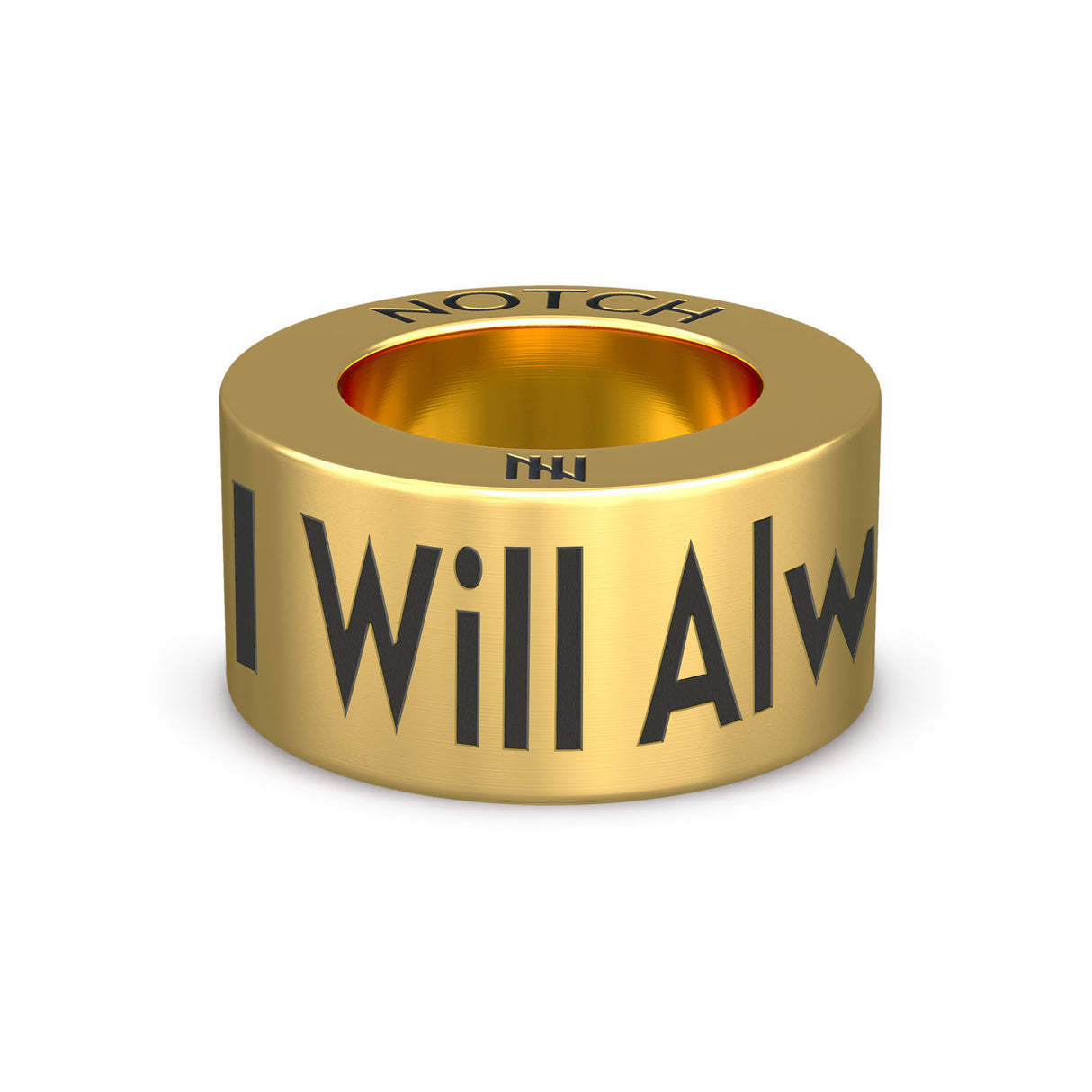 I Will Always Love You NOTCH Charm