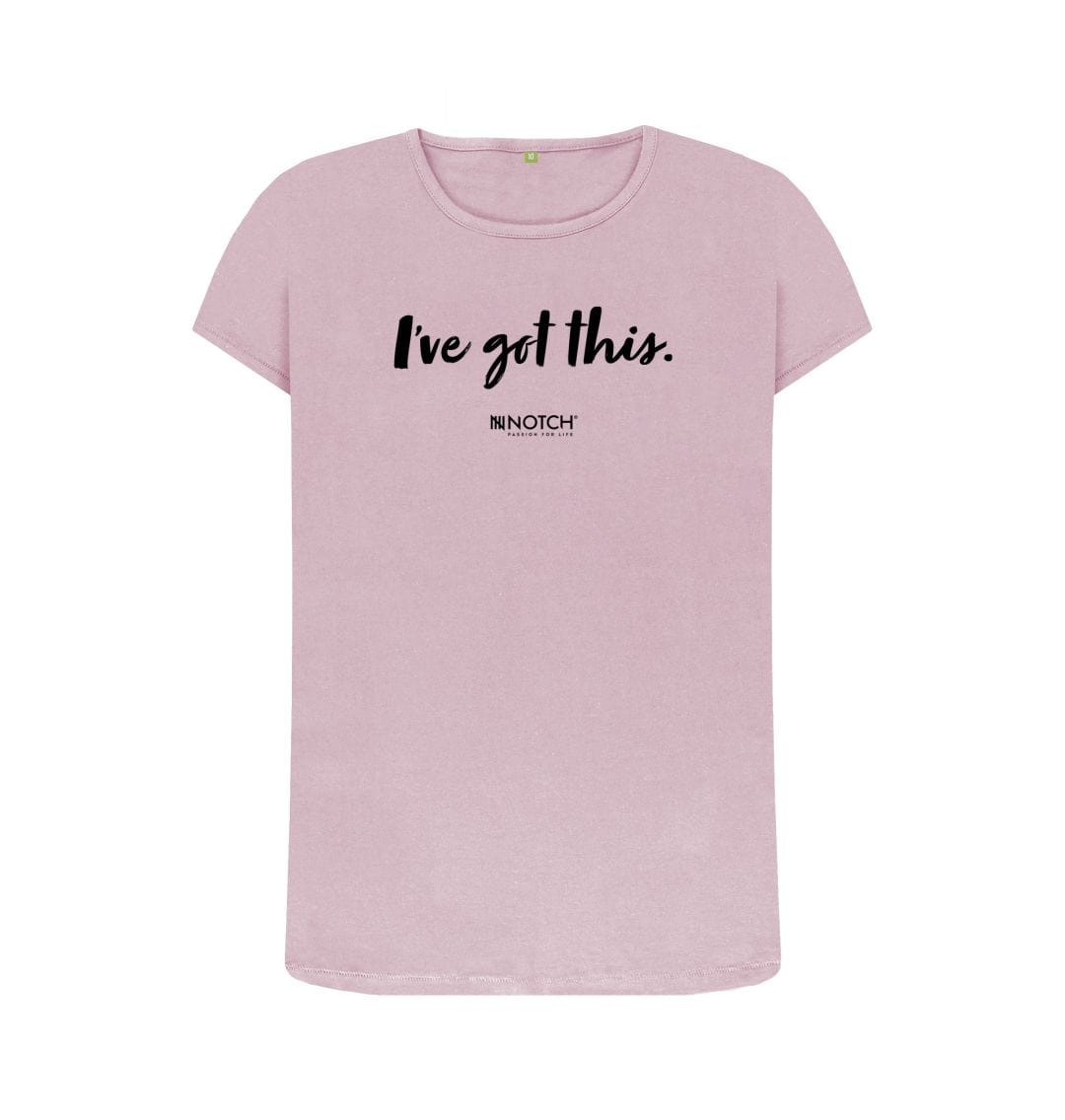 Mauve Women's I've got this (Black Text) T-Shirt