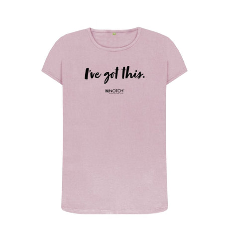 Mauve Women's I've got this (Black Text) T-Shirt