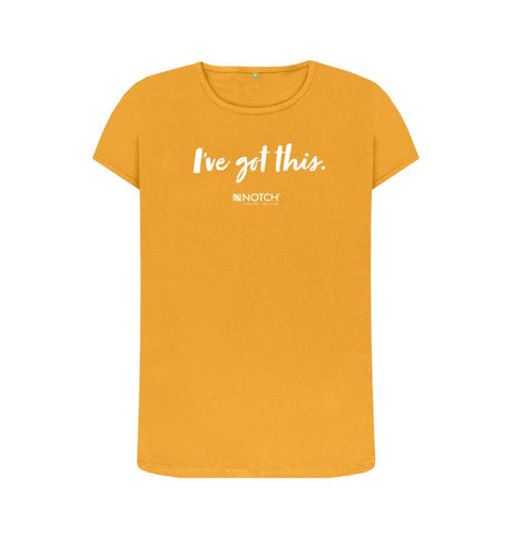 Mustard Women's I've got this (White text) T-Shirt