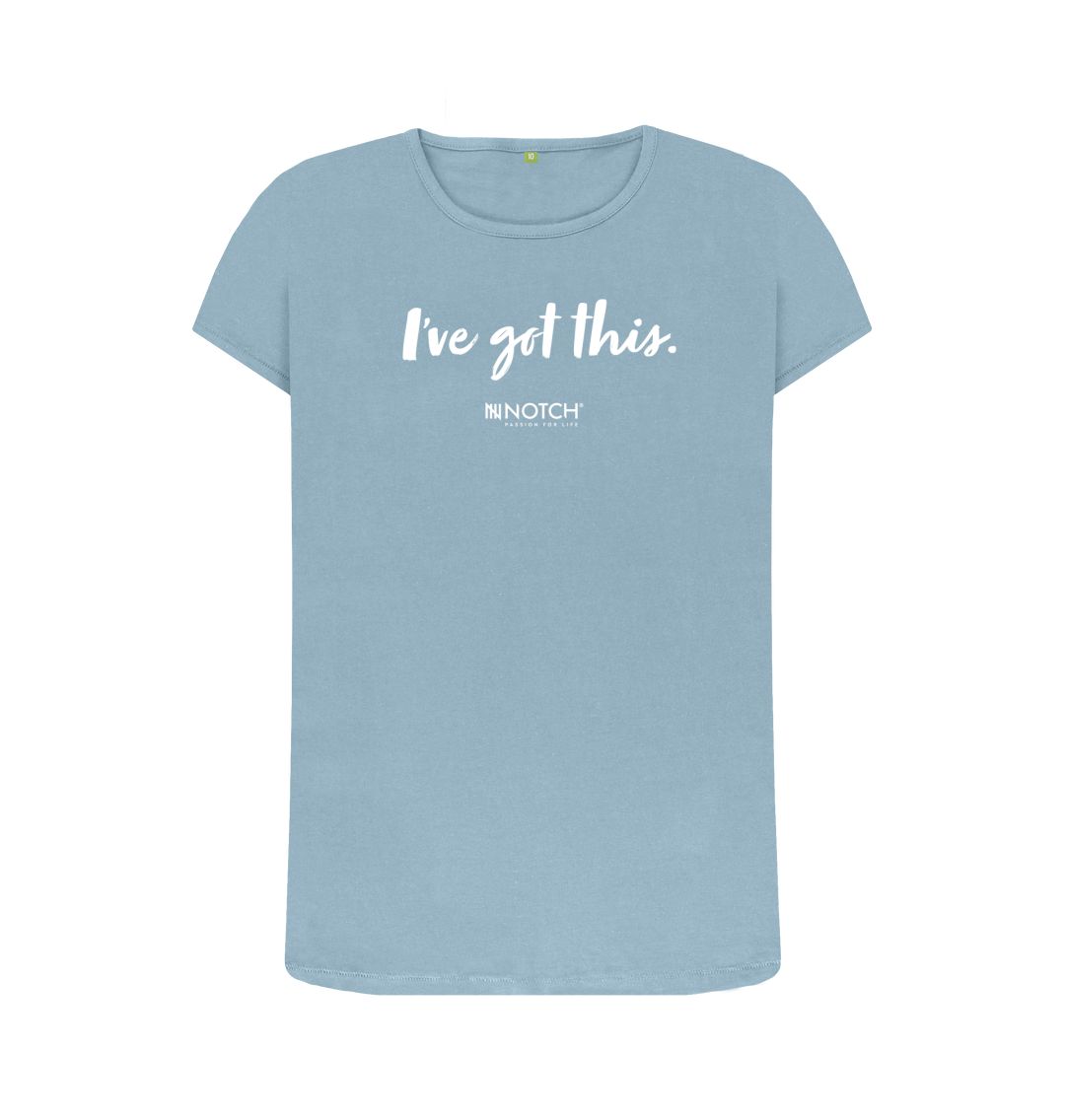 Stone Blue Women's I've got this (White text) T-Shirt