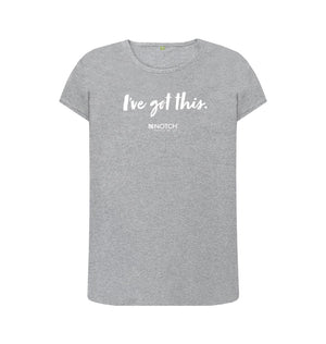 Athletic Grey Women's I've got this (White text) T-Shirt