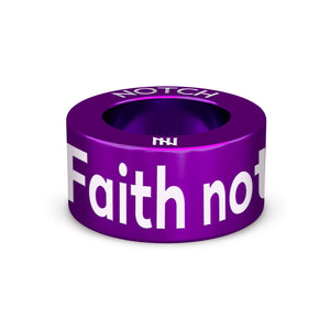 Faith not fear Notch Charm