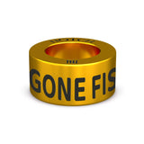 Gone Fishing NOTCH Charm