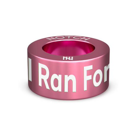 I Ran For NOTCH Charm (Full List)