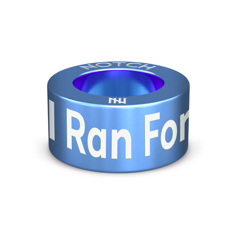 I Ran For NOTCH Charm (Full List)