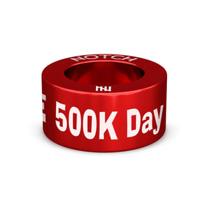 500K Day NOTCH Charm