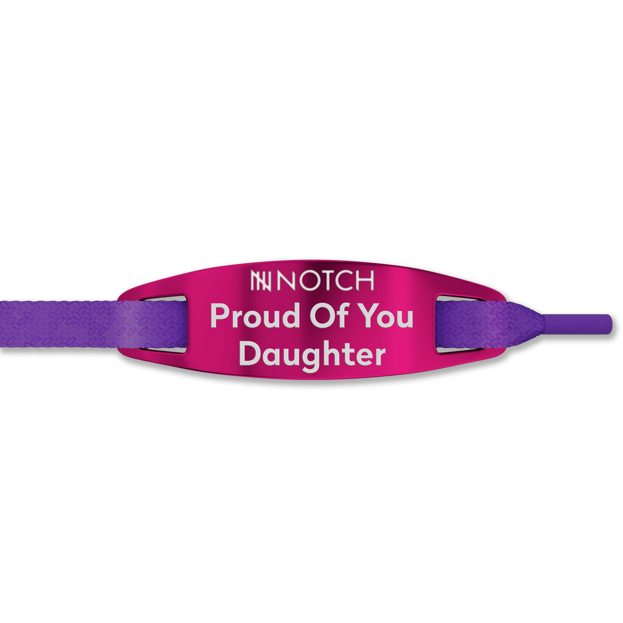 Proud Of You Daughter NOTCH Lace Tag