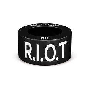 R.I.O.T. NOTCH Charm