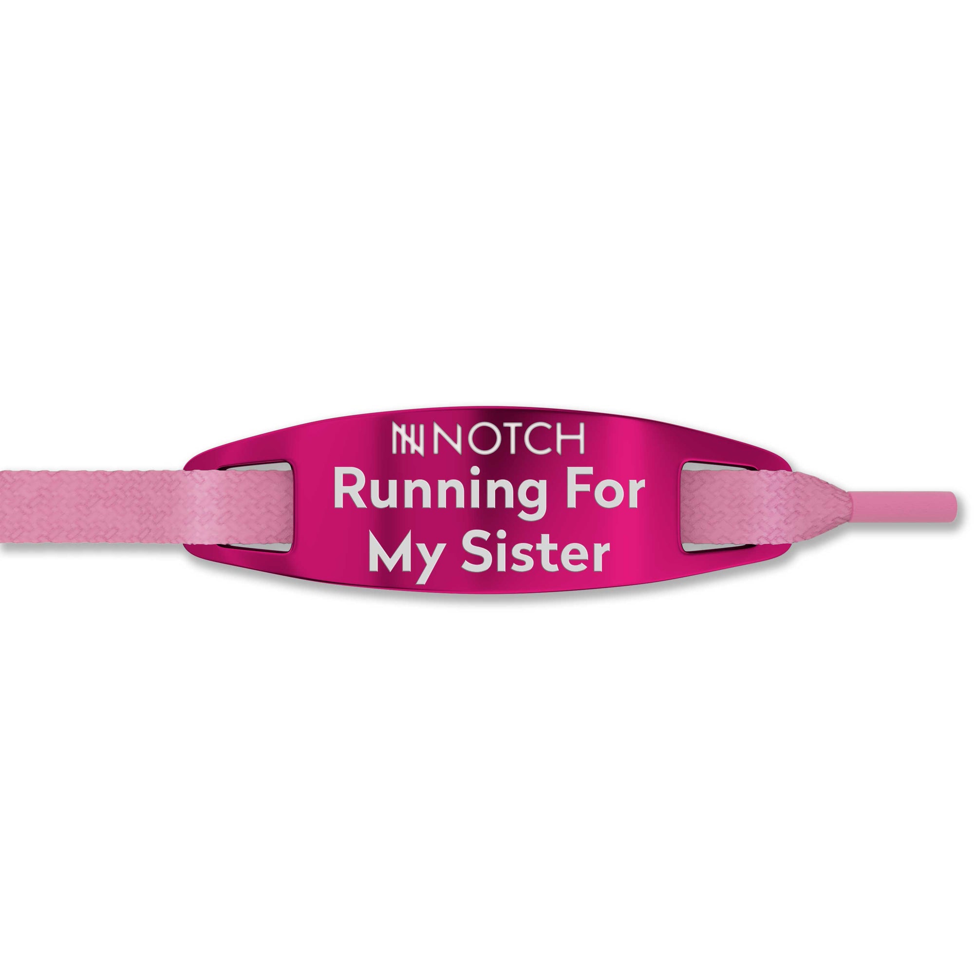 Running For My Sister NOTCH Lace Tag