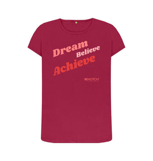 Cherry Women's Dream Believe Achieve T-Shirt