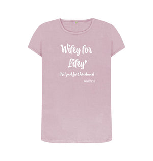 Mauve Women's Wifey For Lifey T-Shirt