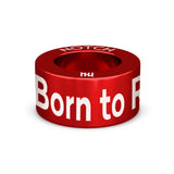 Born To Ride NOTCH Charm