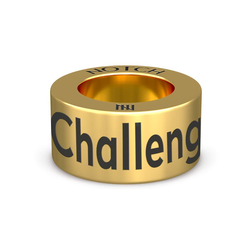 Challenge. Repeat. NOTCH Charm