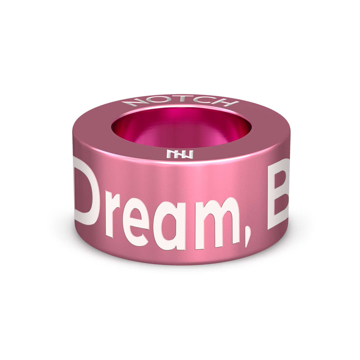 Dream, Believe, Achieve NOTCH Charm
