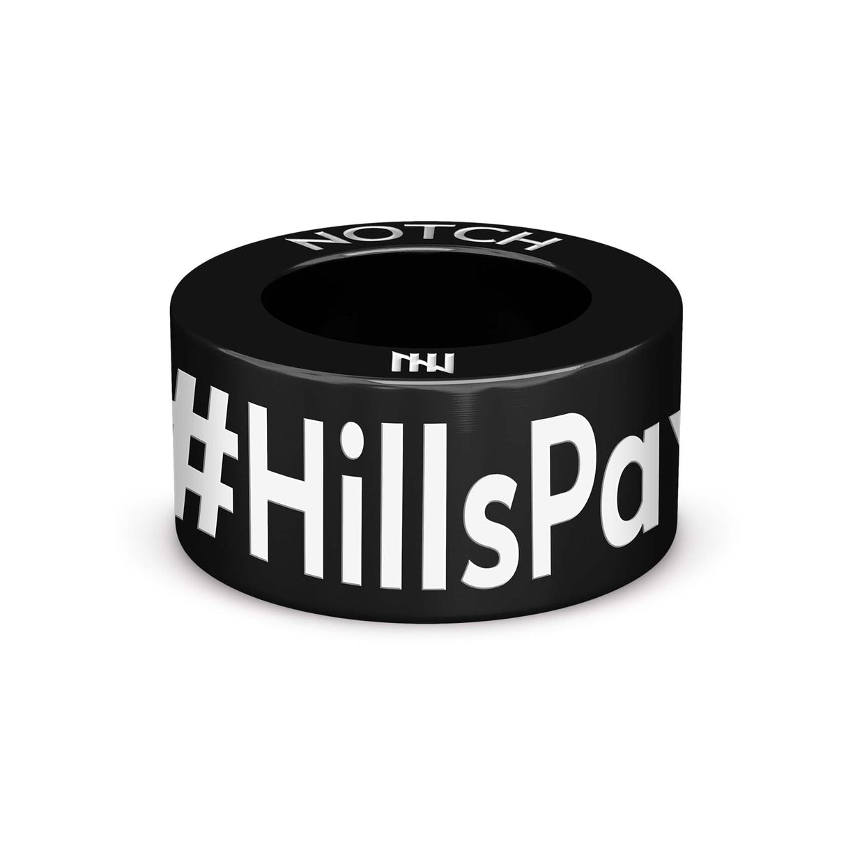 #hillspaythebills NOTCH Charm
