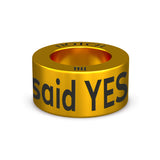 I said YES at the Deep! NOTCH Charm
