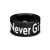 Never Give Up NOTCH Charm