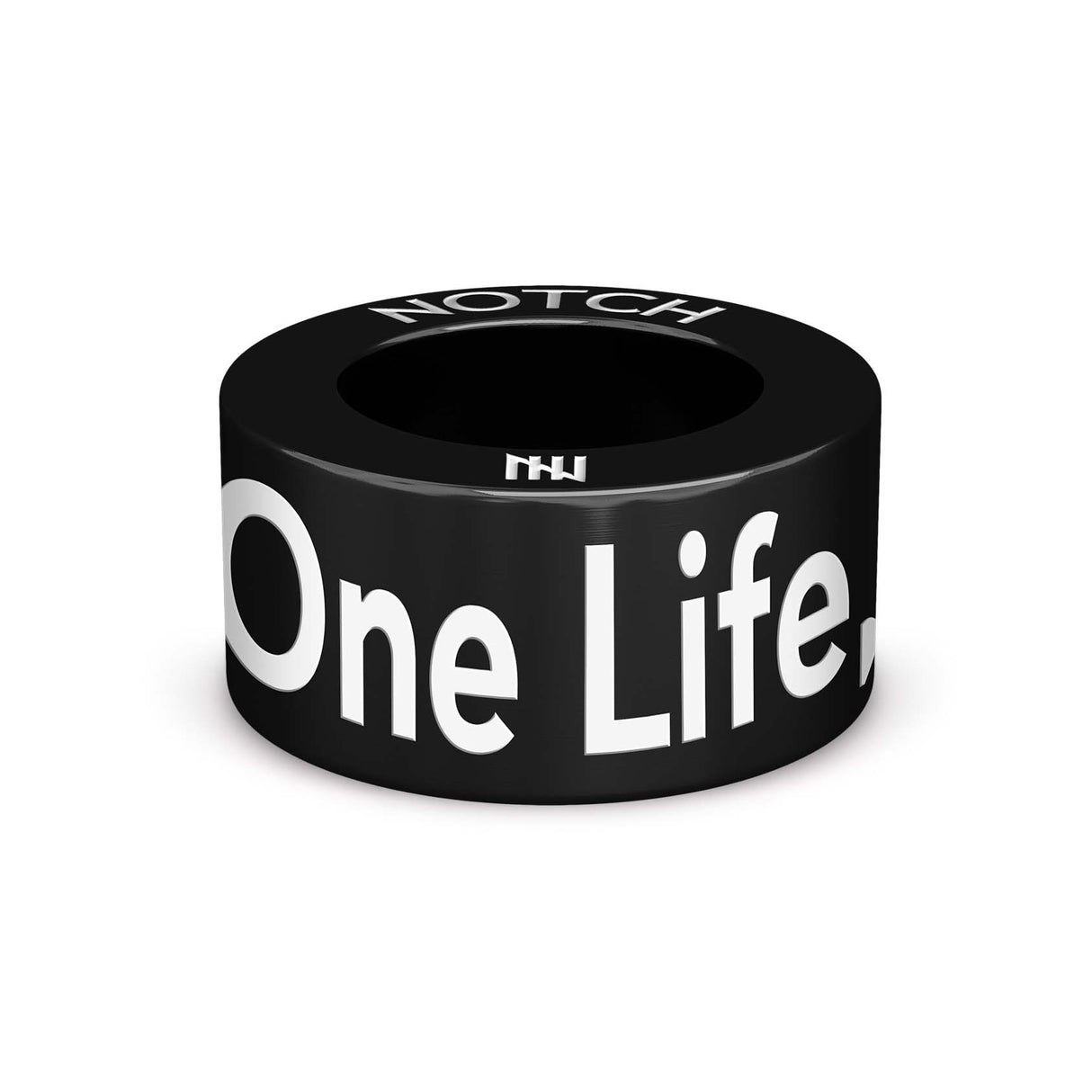 One life, let's ride it NOTCH Charm