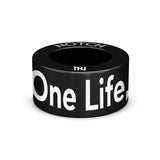 One life, let's ride it NOTCH Charm