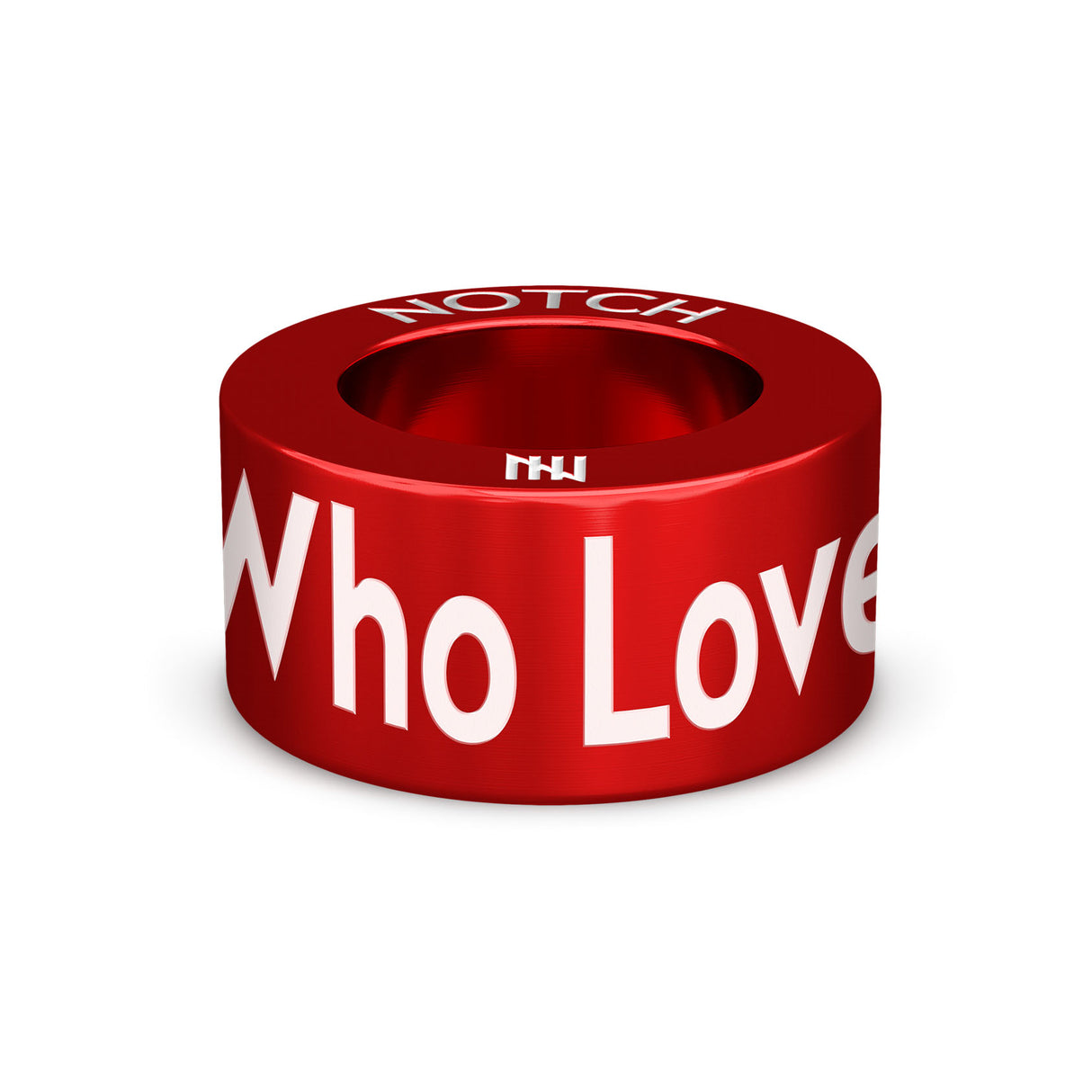 Who Loves Ya Baby NOTCH Charm