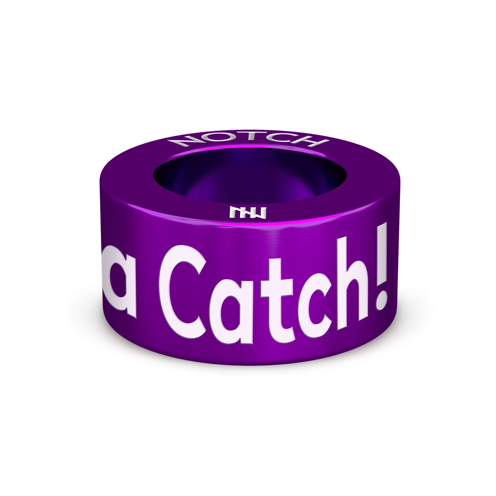 You're a Catch! NOTCH Charm