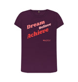 Purple Women's Dream Believe Achieve T-Shirt