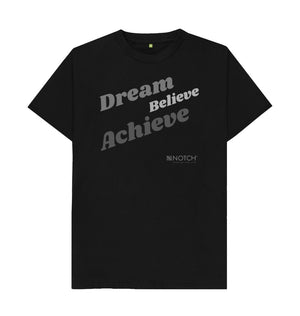 Black Men's Dream Believe Achieve T-Shirt