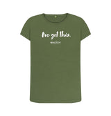 Khaki Women's I've got this (White text) T-Shirt