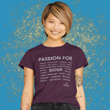 Women's Passion For Dogs T-Shirt