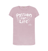 Mauve Women's Bubble Passion for Life T-Shirt