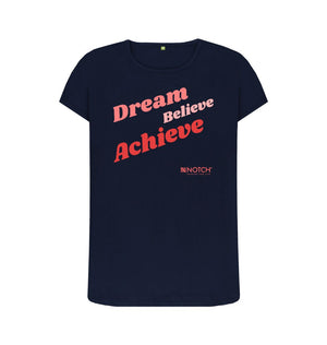 Navy Blue Women's Dream Believe Achieve T-Shirt