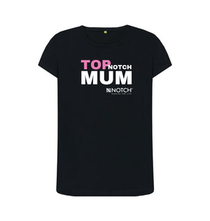 Black Top Notch Mum T-Shirt