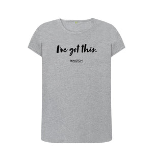 Athletic Grey Women's I've got this (Black Text) T-Shirt