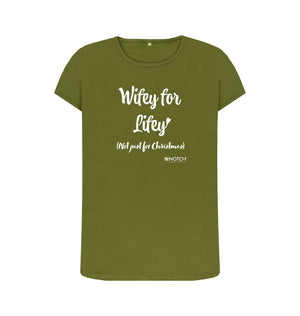 Moss Green Women's Wifey For Lifey T-Shirt